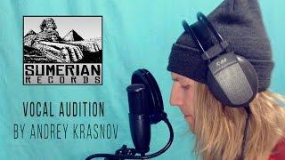 SUMERIAN VOCAL AUDITION - Andrey Krasnov (one take)