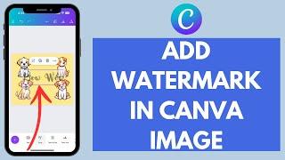 How to Add Watermark in Canva (2024) | Make A Watermark With Canva