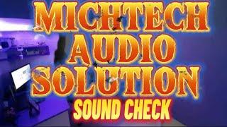 Michtech Audio Solution Sound Check - Dj Jay-ar Soterno Remix