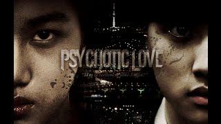 PSYCHOTIC LOVE - KAISOO FANFIC