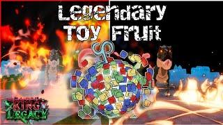 New Legendary Toy Fruit!! Showcase | King Legacy