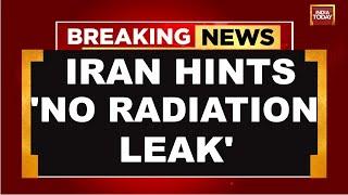 Iran Israel War News LIVE: Iran Hints 'No Radiation Leak' After US Strikes | Donald Trump News