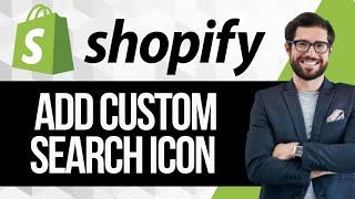 How to Add a Search Icon in Shopify