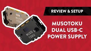 Musotoku Dual USB-C Power Supply | Review, Setup & Unboxing