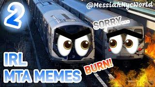 Real Life | MTA memes [Part 2]