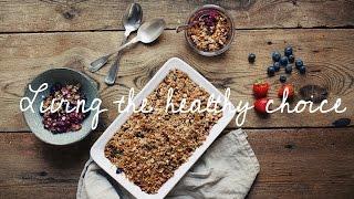 Berry Crumble | Living The Healthy Choice