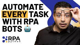 Automate Every Task On Your PC Using Python RPA