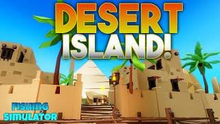 NEW "Update 8" Desert Island Live! Fishing Simulator Roblox