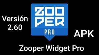 Zooper Widget Pro APK Versión 2.60 Para Android