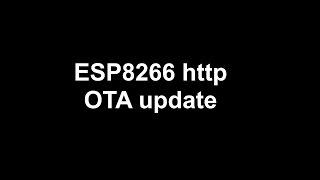 ESP8266 http OTA