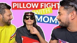 The TRUTH comes out! (PILLOW FIGHT with Mom) | Amit & Aditya