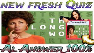 The Longest Word Quiz Answers 100% score  | Quizfacts