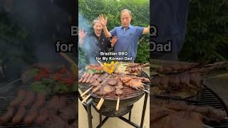 Brazilian BBQ Extravaganza for My Korean Dad