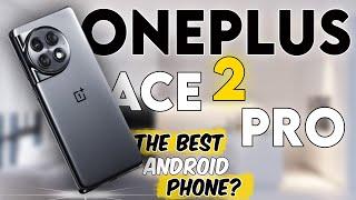 OnePlus Ace 2 Pro Full Review - Why is this phone great?