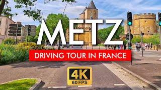  Metz Driving Tour France in 4K video. Explore from Metz Cathedral to Porte des Allemands