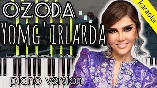 Ozoda - Yomg'irlarda | KARAOKE • TEKST • QO'SHIQ MATNI • PIANO VERSION • LYRICS | by kambarovoff