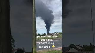 Fire in rushden!!