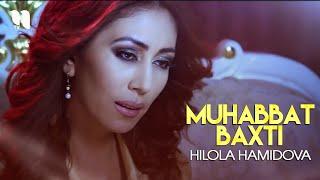 Hilola Hamidova - Muhabbat baxti (Official Music Video)