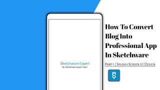 How To Convert Our Website Into A Professional Application In Sketchware | Part 1: Splash Screen