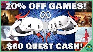 HUGE Meta Quest Deals! Save 20% on Quest Games + $60 Quest Cash with Every Quest 3/3S Purchase!