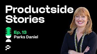 Insights from a New Product Director with Parks Daniel