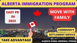 Direct PR !! Move Alberta  with Your Family | Easiest Pathway to Canada 2023 | Rural Renewal Stream