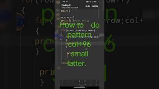 #how to do pattern col+96 small latter 2024.#mobile #coding #progr#python #code #foryou #viralvideo