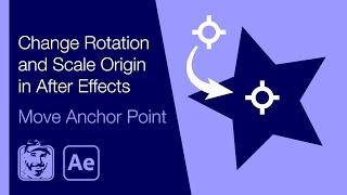 Change Rotation and Scale Origin in After Effects (Move Anchor Point)