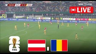 Trăi : Austria vs România | Calificări europene la Campionatul Mondial de Fotbal FIFA 2026
