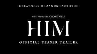 HIM | Official Teaser Trailer