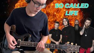 So Called Life - Three Days Grace (Guitar Cover)