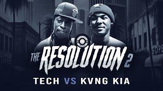 TECH vs KVNG KIA | HOSTED BY MIKE MIKE "THE GATEKEEPER" | THE RESOLUTION 2