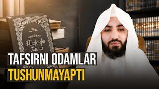 Tafsirni odamlar tushunmayapti | Ustoz Abdulloh Zufar