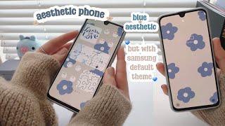 how to make your phone aesthetic  samsung default theme | blue aesthetic