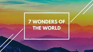 7 New Wonders of the World 2020