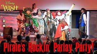 Pirate's Rockin' Parlay Party - Disney Wish - FULL Show with Fireworks at Sea - Disney Cruise Line