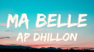 Ma Belle (Lyrics w/ english translation) - AP DHILLON ft. AMARI | punjabiDope lyrics