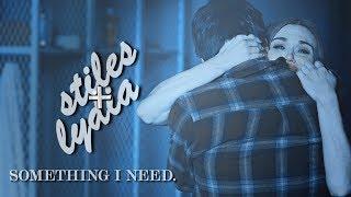 Stiles & Lydia | Something I Need