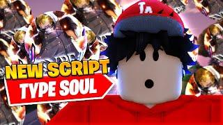 *NEW* Best Type Soul Kill Aura Script *Auto Parry*