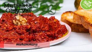 MUHAMMARA ‖ MUTFAKTA OLAY VAR