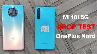 Mi 10i vs OnePlus Nord Drop Test | Best Durable 5G Phone ?