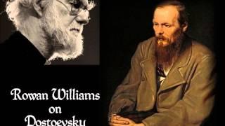 Rowan Williams on Dostoevsky