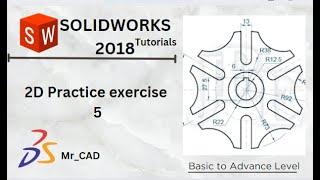 Solidworks 2d practice drawing 5 | SolidWorks 2018 | Learn how to draw 2d Parts