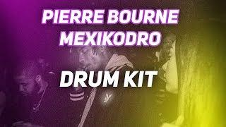 *rare* pierre bourne // mexikodro drum kit (FREE) | kslimes 2k drum kit