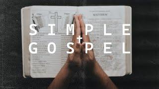 Simple Gospel - Sin & Death (Week 4)