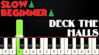 Deck The Halls | SLOW BEGINNER PIANO TUTORIAL + SHEET MUSIC by Betacustic