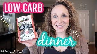 LOW CARB DINNER IDEAS | lil Piece of Hart