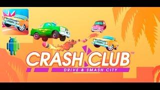 Crash Club: Drive & Smash City на Android/iOS GamePlay