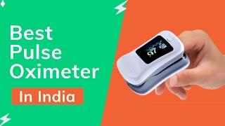 Best Pulse Oximeter in India (with best price)