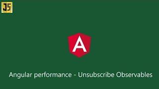 Angular performance - Unsubscribing Observables | Memory Leak Analysis using Chrome Devtools